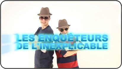 Maxime et Renato, les enquêteurs de l'inexplicable